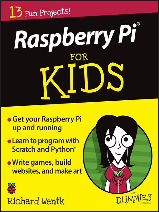 Title details for Raspberry Pi for Kids for Dummies by Richard Wentk - Wait list
